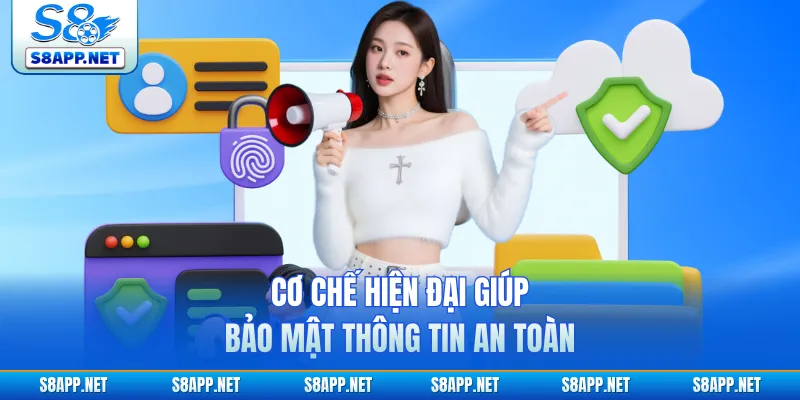 Cơ chế hiện đại giúp bảo mật thông tin an toàn